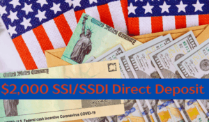 $2,000 SSISSDI Direct Deposit