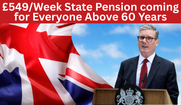 £549/Week State Pension coming for Everyone Above 60 Years, Check Eligibility
