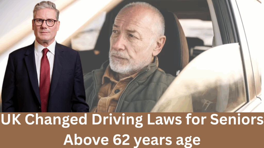 UK Changed Driving Laws for Seniors Above 62 years age, Here’s what changed